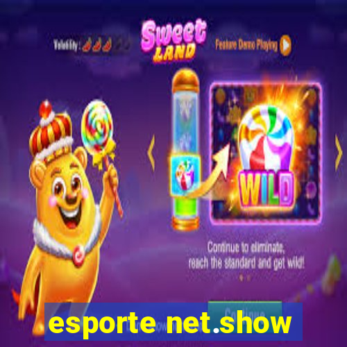 esporte net.show